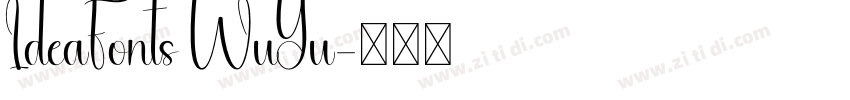 IdeaFonts WuYu字体转换